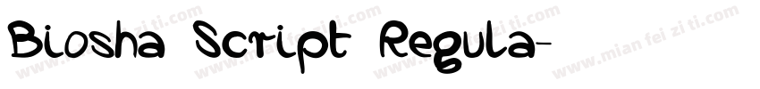 Biosha Script Regula字体转换